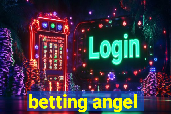 betting angel