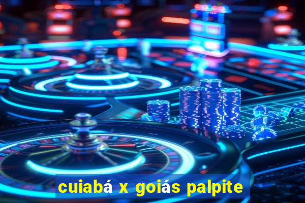 cuiabá x goiás palpite