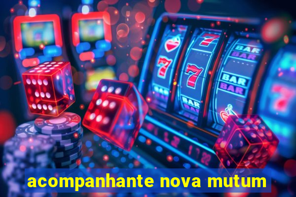 acompanhante nova mutum