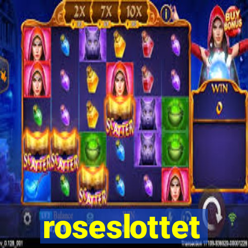 roseslottet