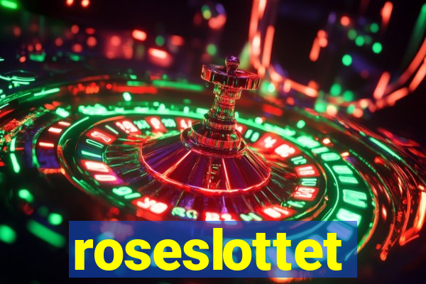 roseslottet