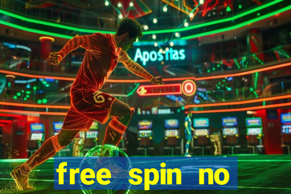 free spin no deposit casinos