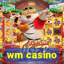 wm casino