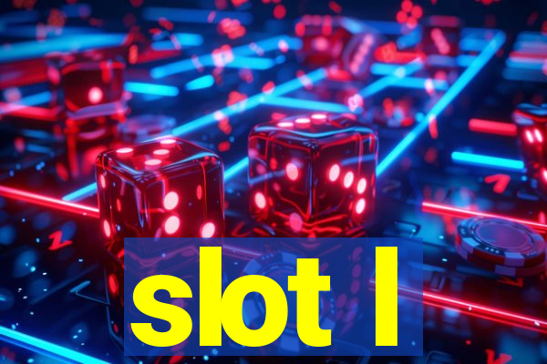 slot l