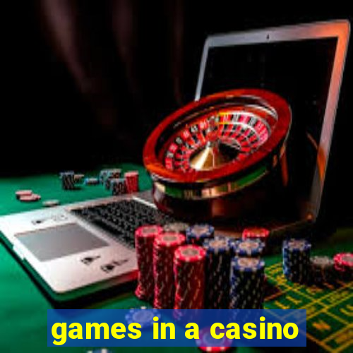 games in a casino