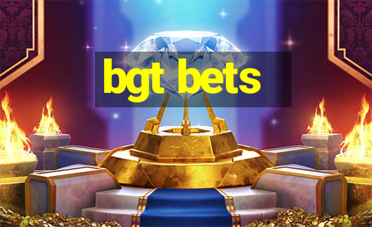 bgt bets