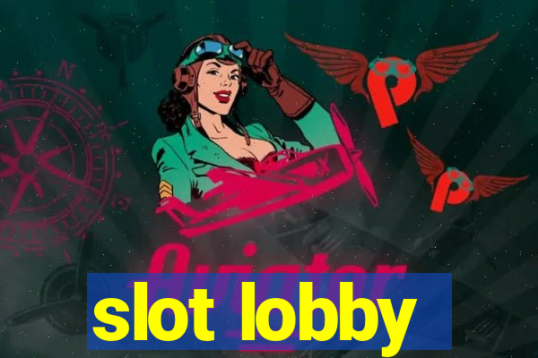 slot lobby