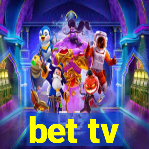 bet tv