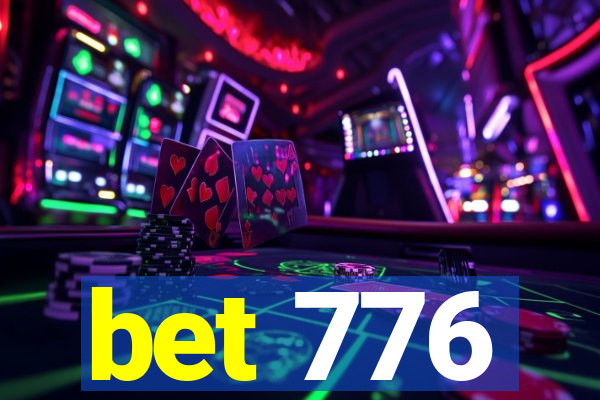 bet 776