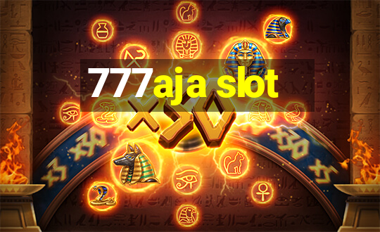 777aja slot