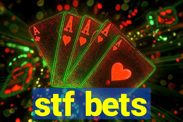 stf bets