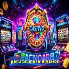 peru primera division