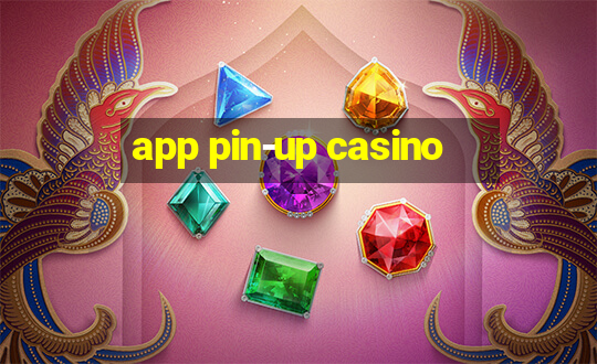 app pin-up casino