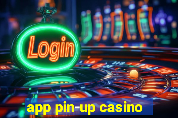 app pin-up casino