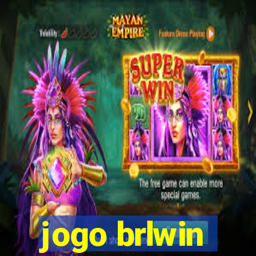 jogo brlwin