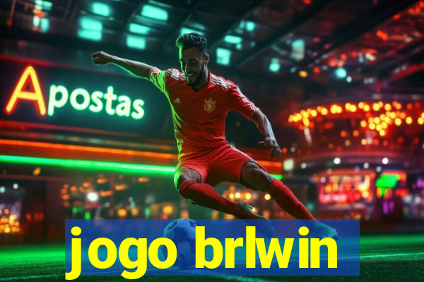 jogo brlwin