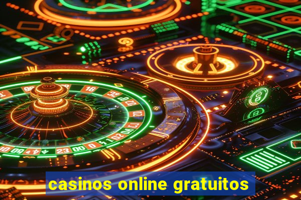 casinos online gratuitos