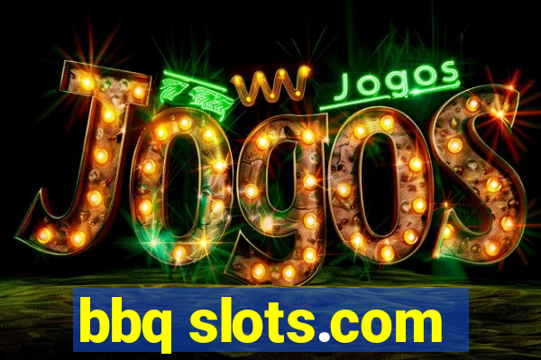 bbq slots.com