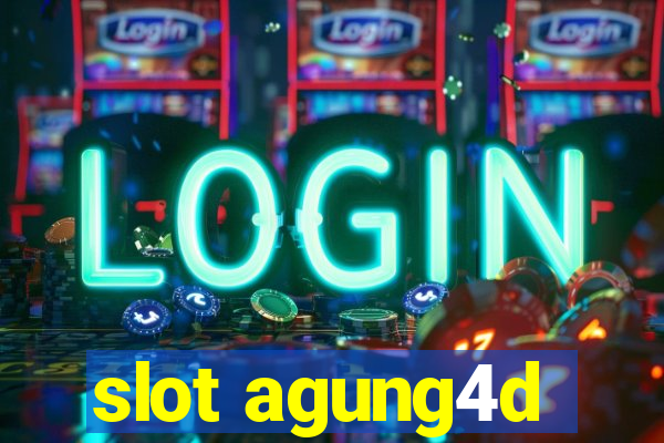 slot agung4d