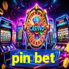 pin bet