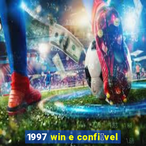 1997 win e confi谩vel