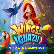 1997 win e confi谩vel