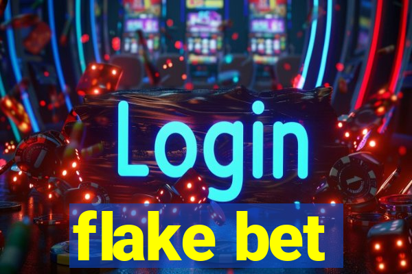 flake bet