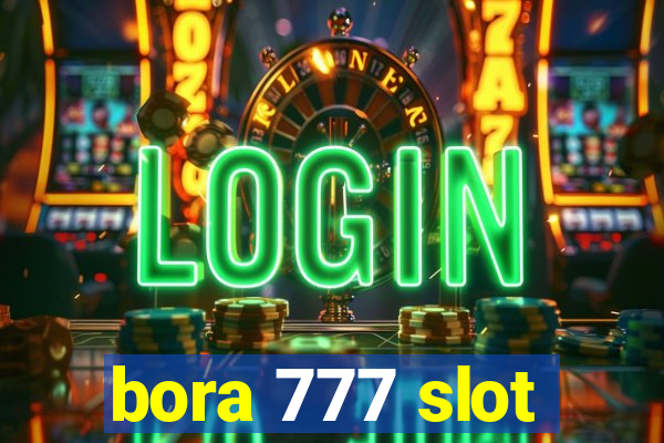 bora 777 slot