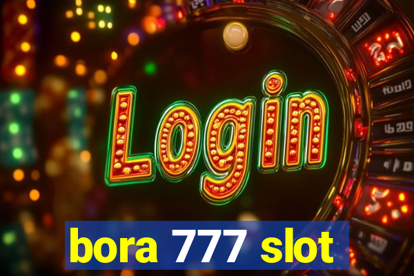 bora 777 slot