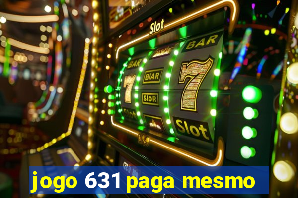 jogo 631 paga mesmo