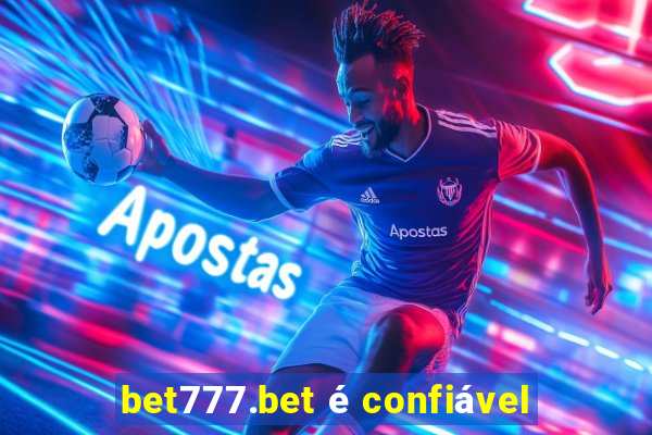 bet777.bet é confiável