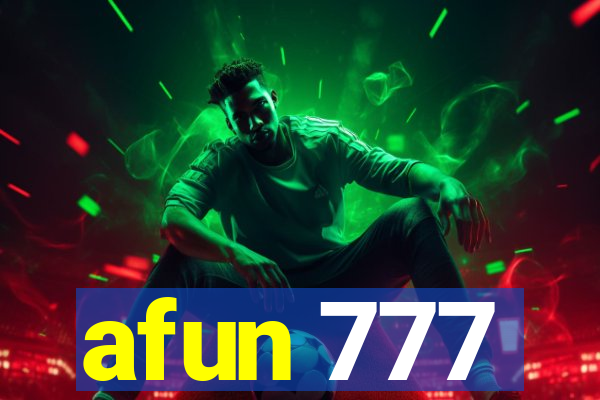 afun 777