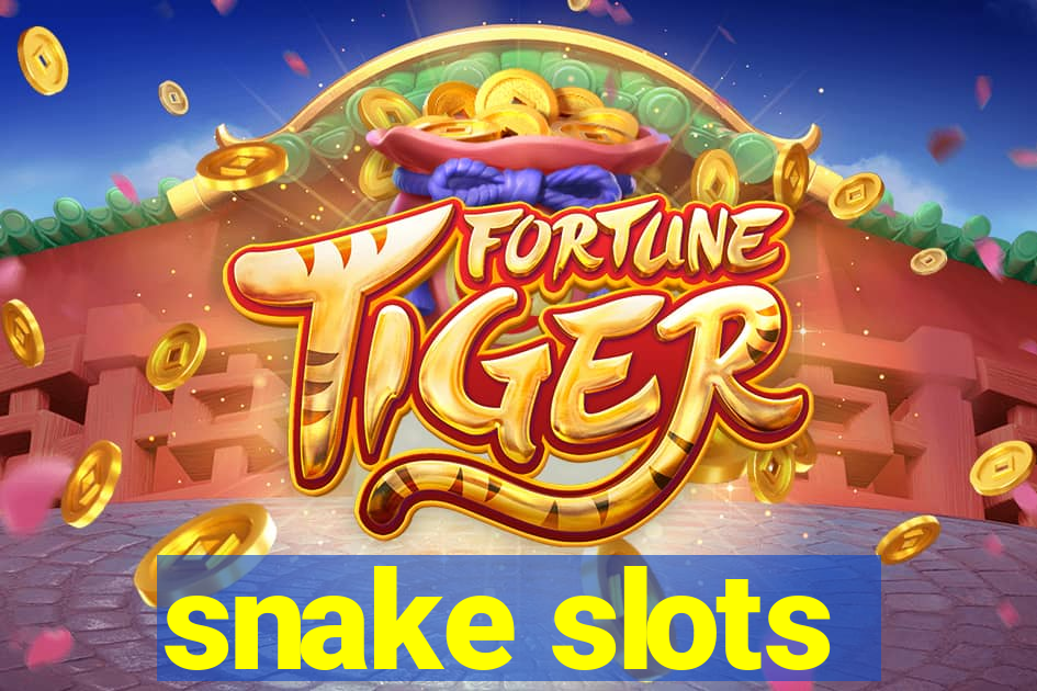 snake slots