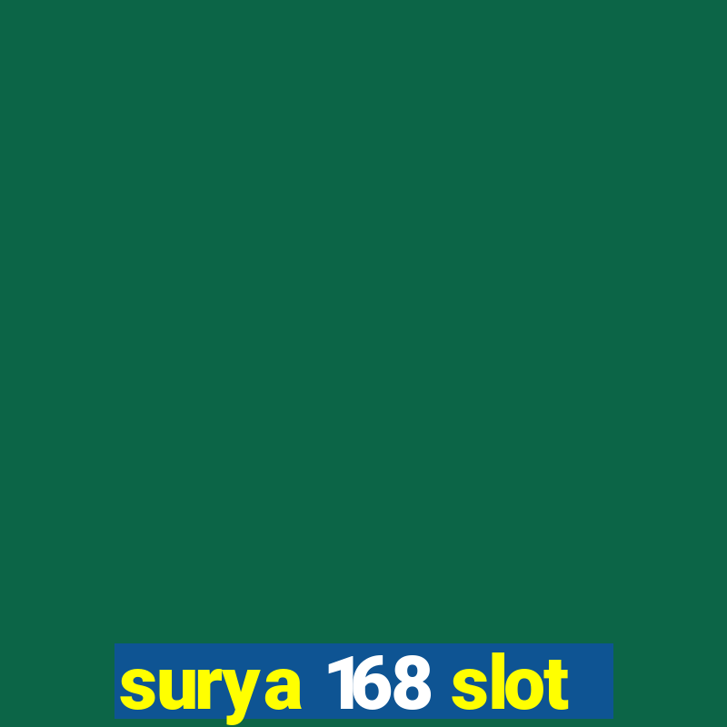 surya 168 slot