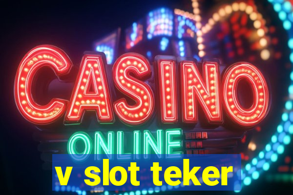 v slot teker