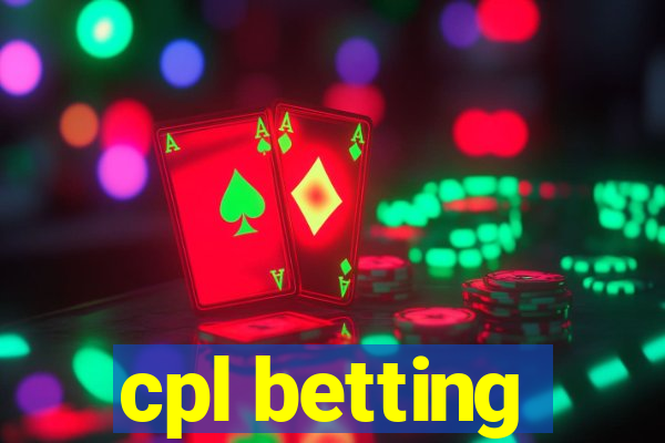 cpl betting