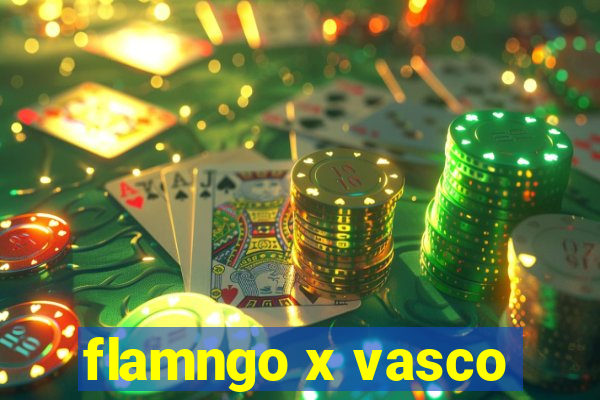 flamngo x vasco