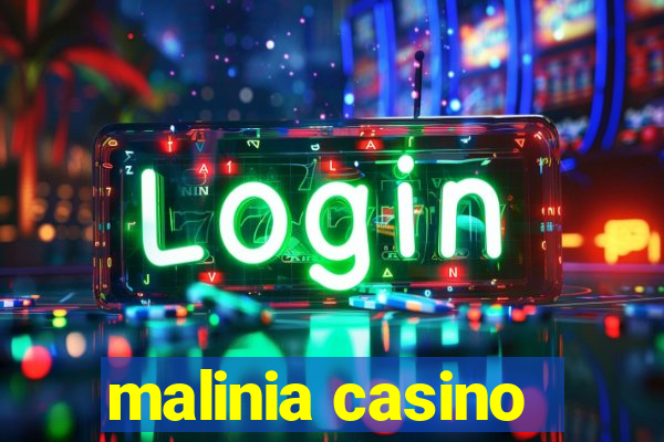 malinia casino