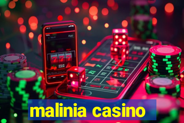 malinia casino