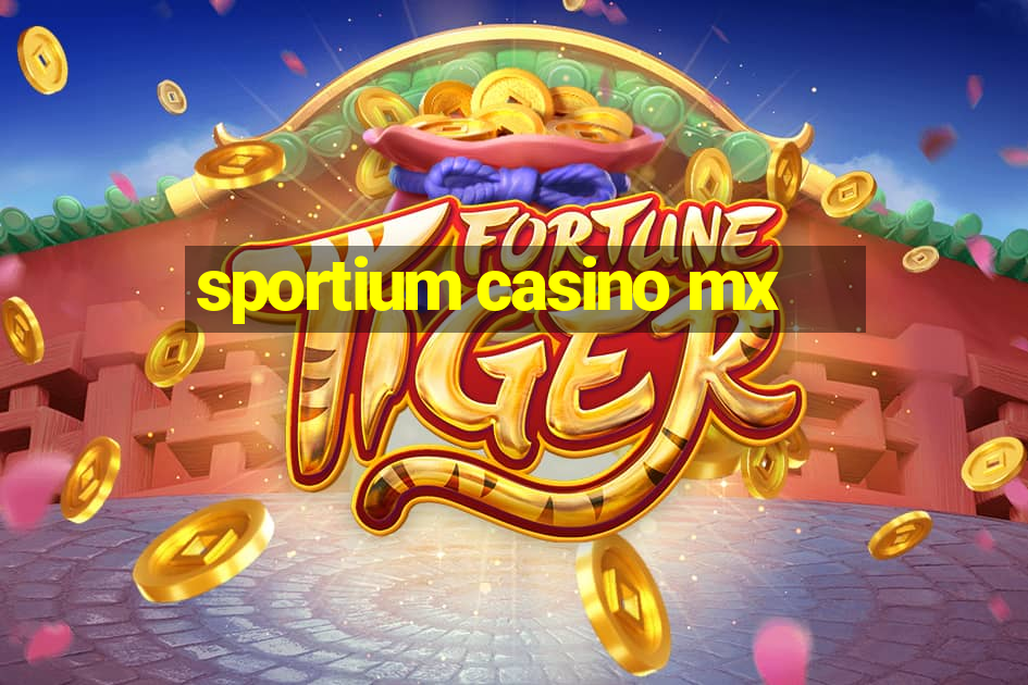 sportium casino mx