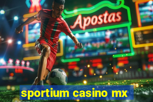 sportium casino mx