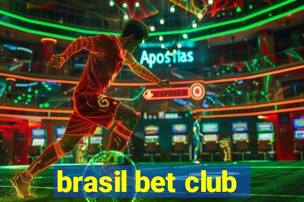 brasil bet club