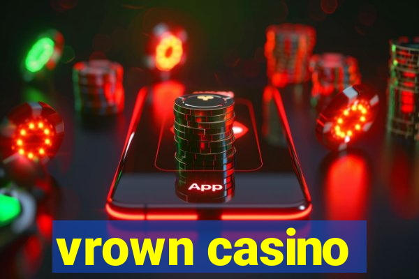 vrown casino