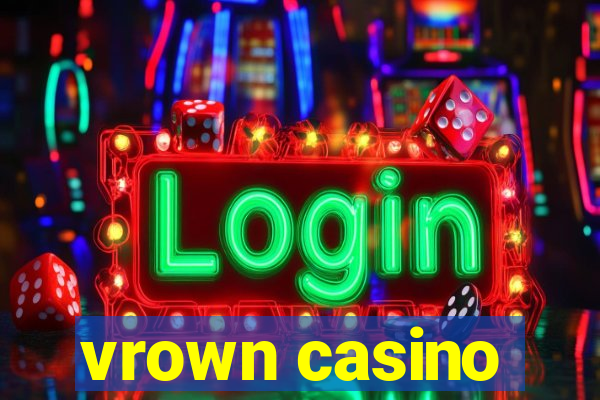 vrown casino