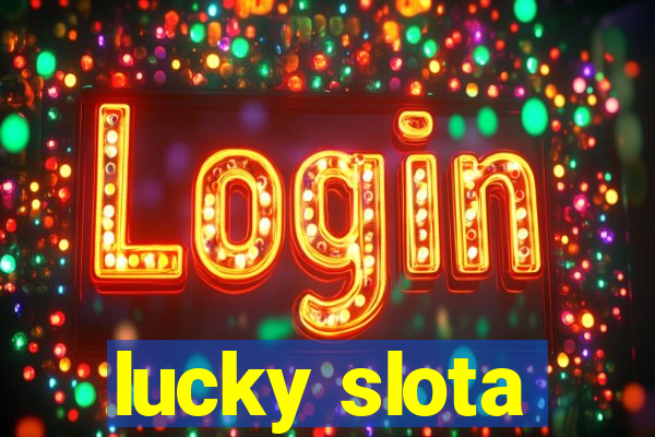 lucky slota