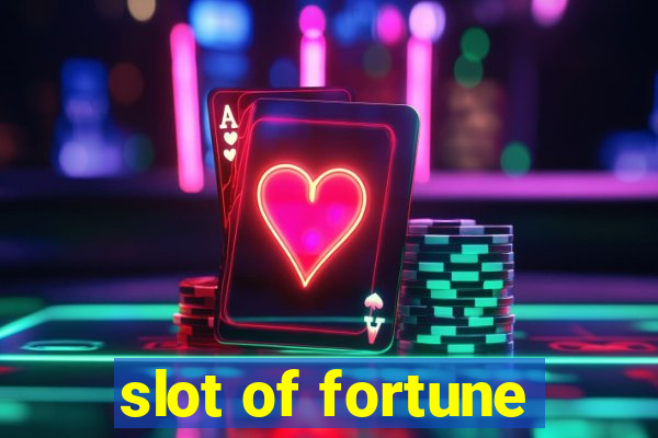 slot of fortune