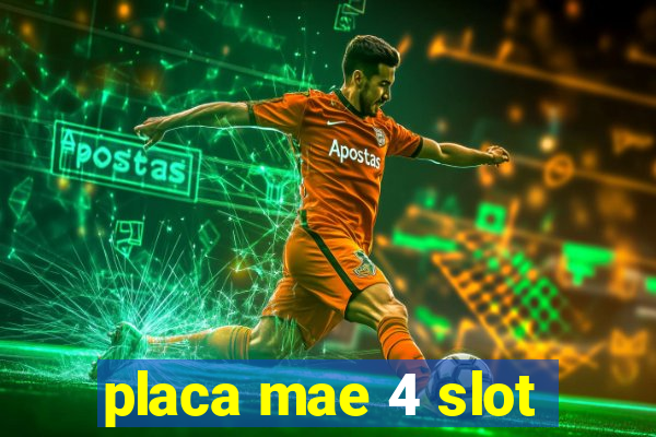 placa mae 4 slot