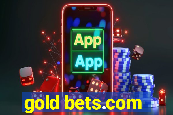 gold bets.com