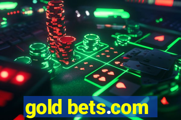 gold bets.com