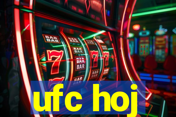 ufc hoj